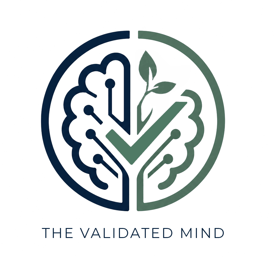 The Validated Mind